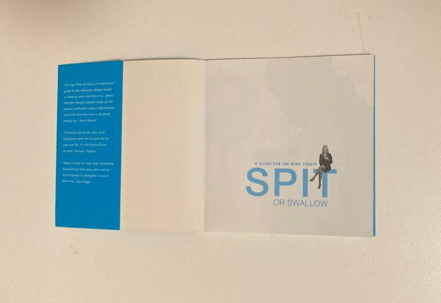 Spit or swallow: A guide for the wine virgin - Jenny Ratcliffe-Wright