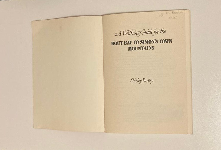 A walking guide for the Hout Bay to Simon's Town mountains - Shirley Brossy (First edition)