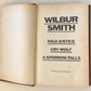 Wilbur Smith: Wild justice, Cry wolf and A sparrow falls