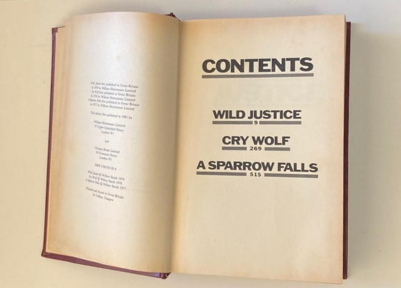 Wilbur Smith: Wild justice, Cry wolf and A sparrow falls