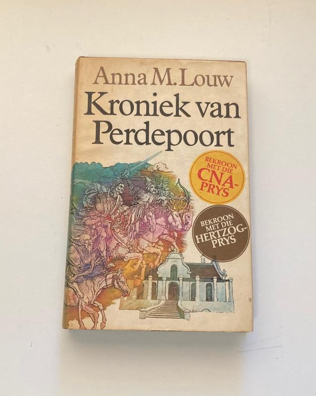 Kroniek van Perdepoort - Anna M. Louw