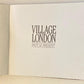 Village London: Past & present - Neil Grant