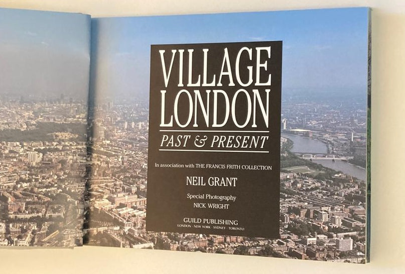 Village London: Past & present - Neil Grant