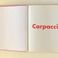 Carpaccio! 80 wafer thin recipes - Thea Spierings