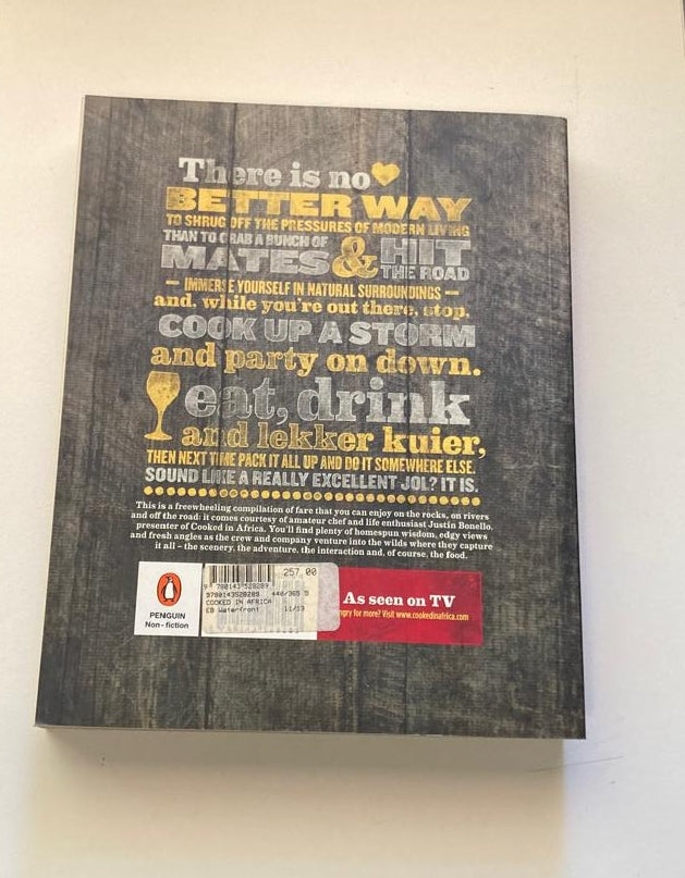 Cooked in Africa: A cooking journey through Southern Africa - Justin Bonello