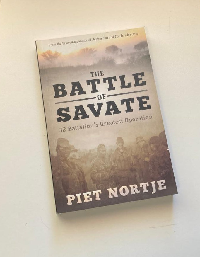 The battle of Savate: 32 Battalion's greatest operation - Piet Nortje