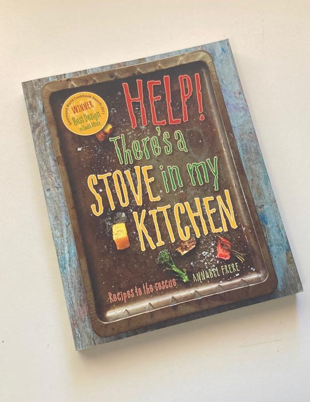 Help! There's a stove in my kitchen - Annabel Frere