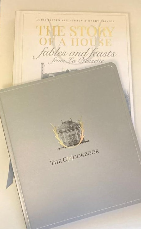 The story of a house: Fables and feasts from La Creuzette - Louis Jansen van Vuuren & Hardy Olivier