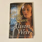 The captive queen: A novel of Eleanor Aquitaine - Alison Weir
