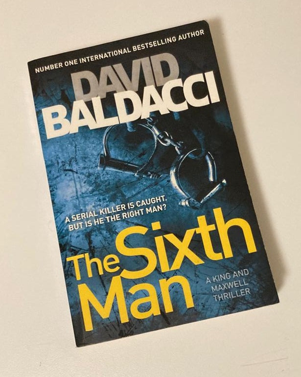The sixth man David Baldacci. Sean King & Michelle Maxwell