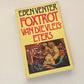 Foxtrot van die vleiseters - Eben Venter (First edition)