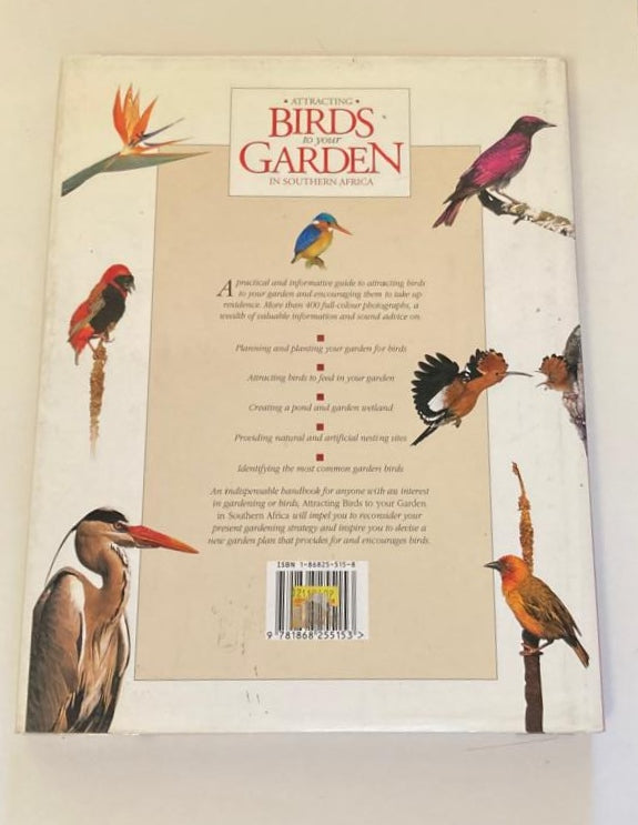 Attracting birds to your garden in Southern Africa - Roy Trendler & Lex Hes