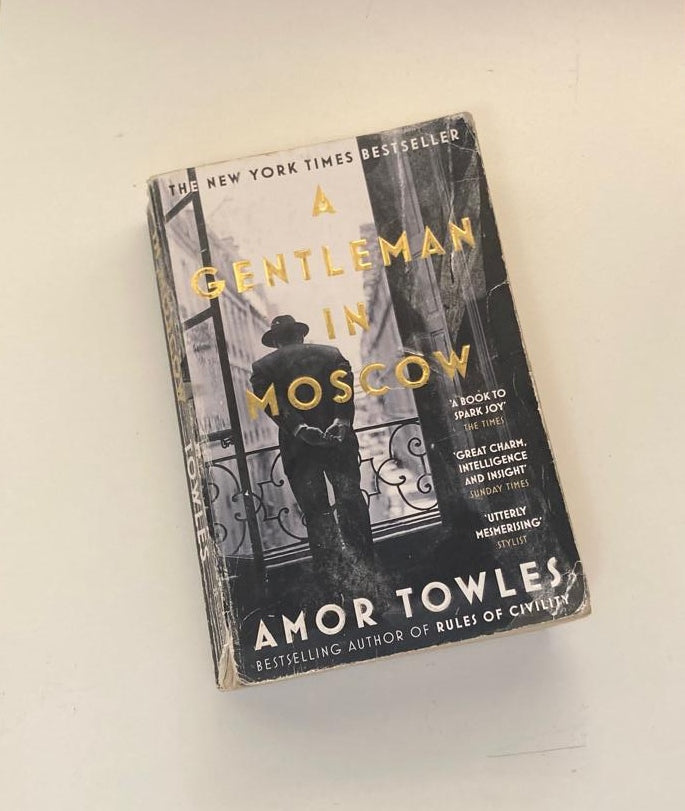 A gentleman in Moscow - Amor Towles