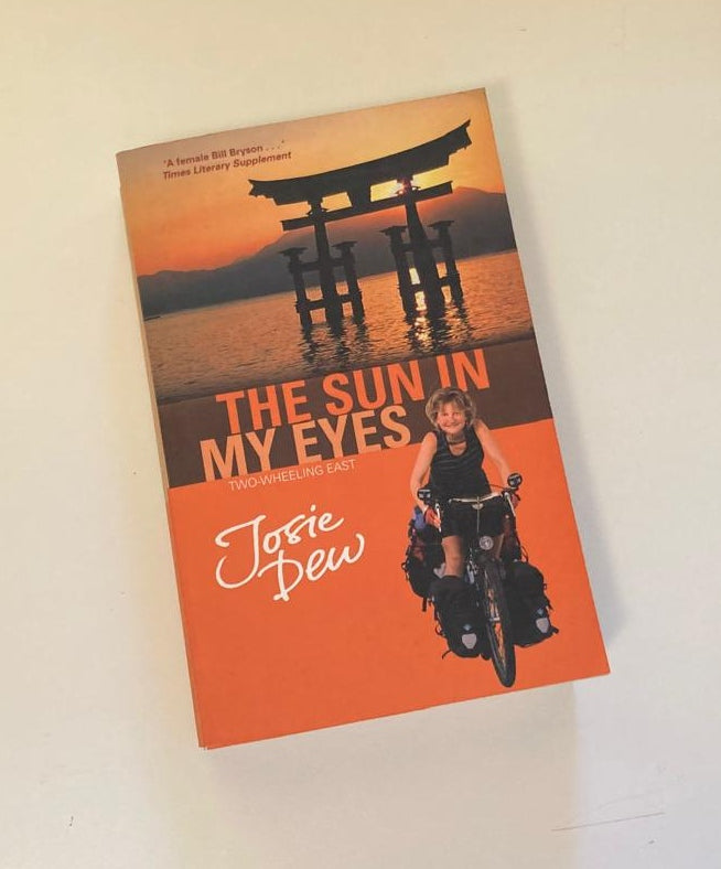 The sun in my eyes: Two-wheeling East - Josie Dew