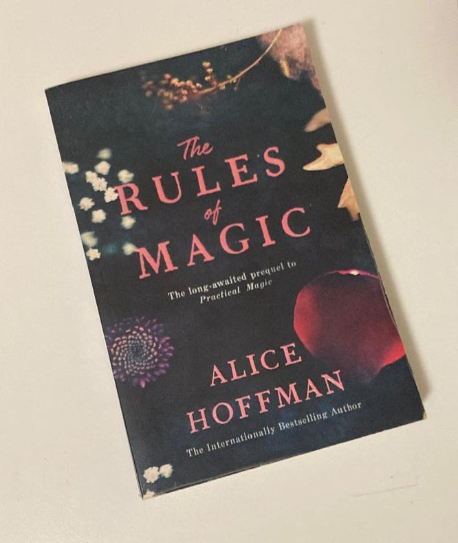 The rules of magic - Alice Hoffman (Practical magic #2)