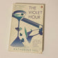 The violet hour - Katherine Hill