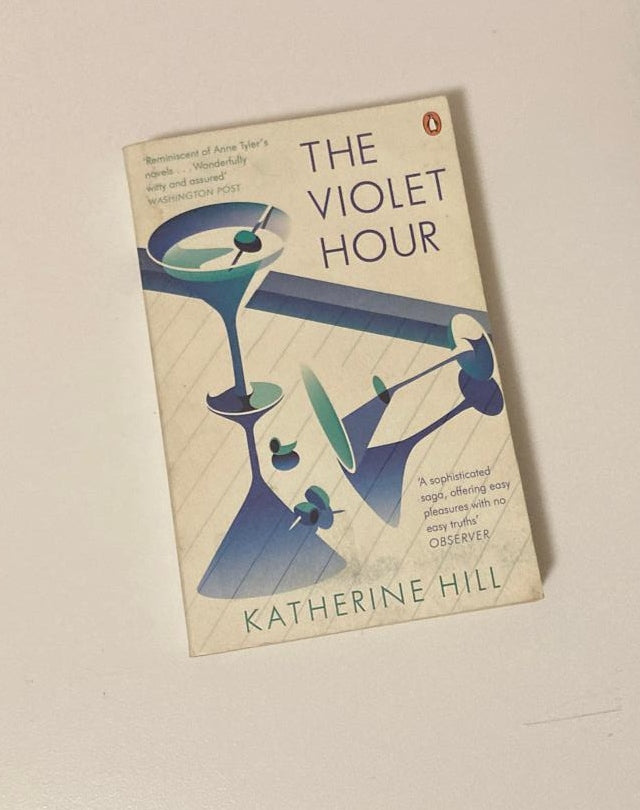 The violet hour - Katherine Hill