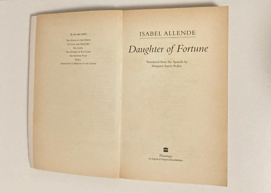 Daughter of fortune - Isabel Allende (Involuntary trilogy #1; First UK edition)