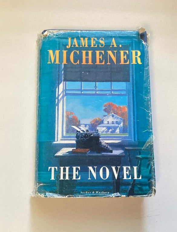 The novel James A. Michener (First UK edition)