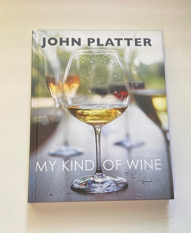 My kind of wine - John Platter (First edition)