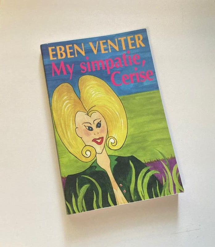 My simpatie, Cerise - Eben Venter (First edition)