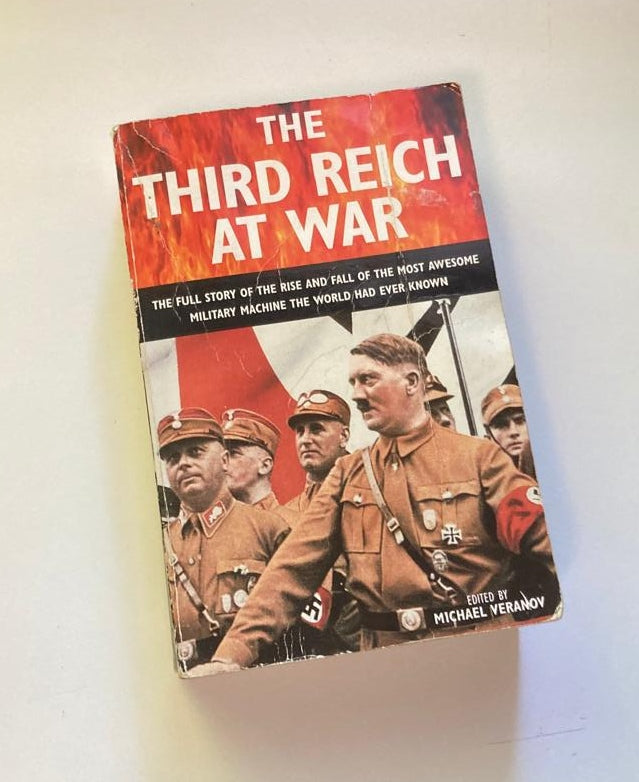 The third Reich at war - Edited by Michael Veranov