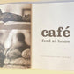 Café food at home - Evan Faull