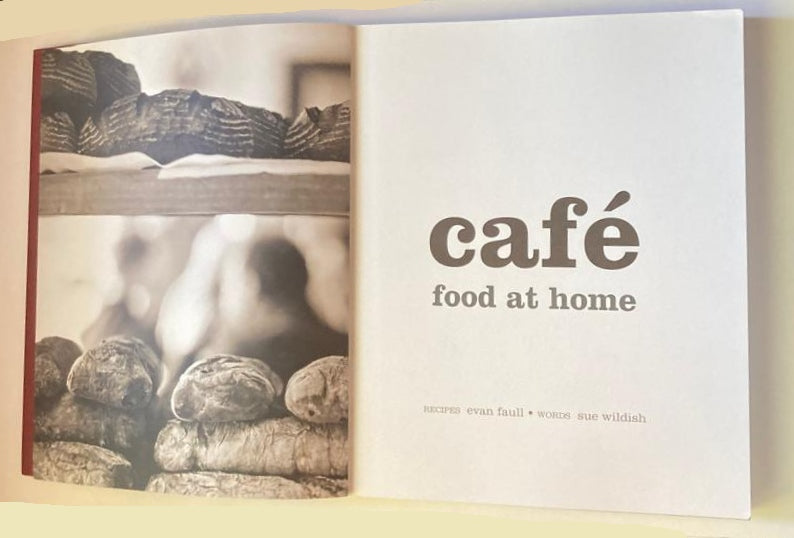 Café food at home - Evan Faull