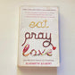 Eat pray love - Elizabeth Gilbert