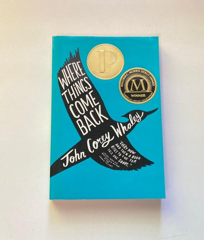 Where things come back - John Corey Whaley