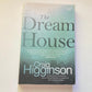 The dream house - Craig Higginson (First edition)