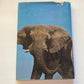 A struggle for survival: The elephant problem - Professor John Hanks (First edition)