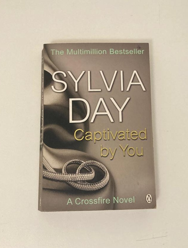 Captivated by you - Sylvia Day (Crossfire #4)