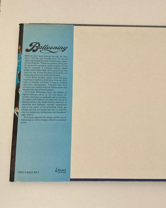 Ballooning: The complete guide to riding the winds - Dick Wirth and Jerry Young