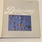 Ballooning: The complete guide to riding the winds - Dick Wirth and Jerry Young