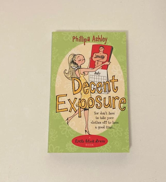 Decent exposure - Phillipa Ashley