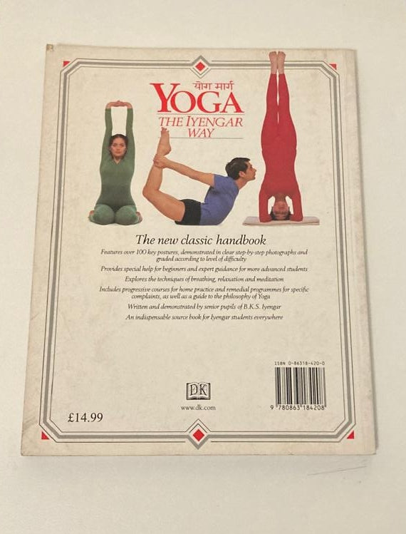 Yoga: The Iyengar way - Mira Silva & Mehta Shyam