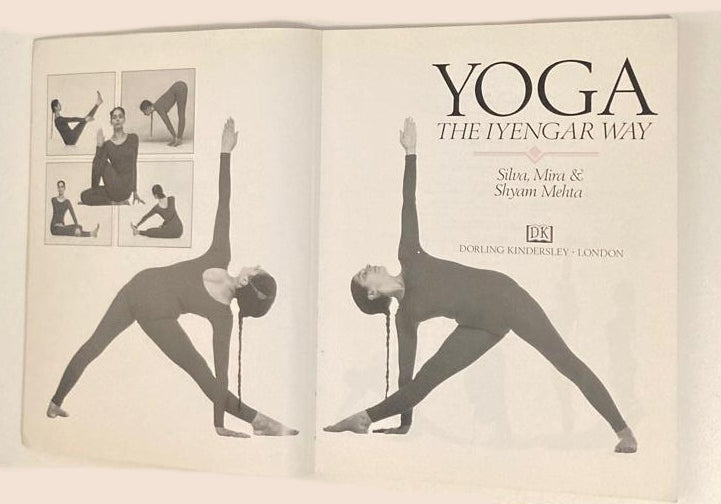 Yoga: The Iyengar way - Mira Silva & Mehta Shyam