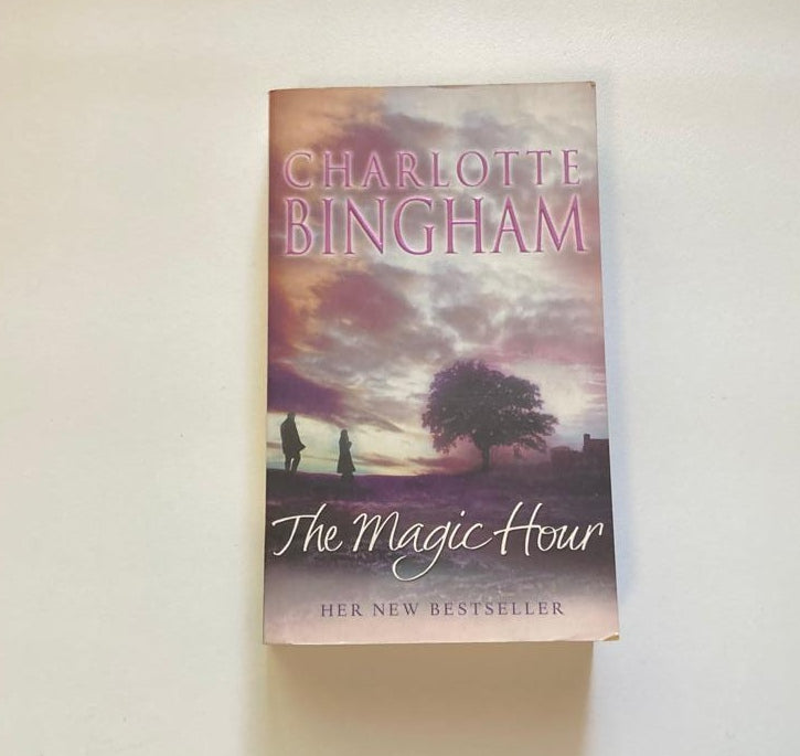 The magic hour - Charlotte Bingham