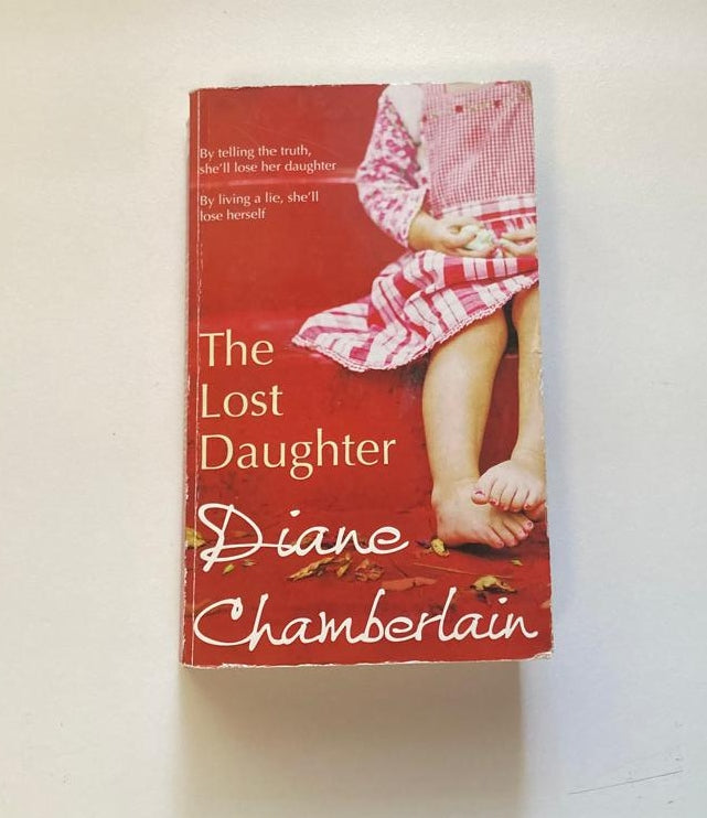 The lost daughter - Diane Chamberlain