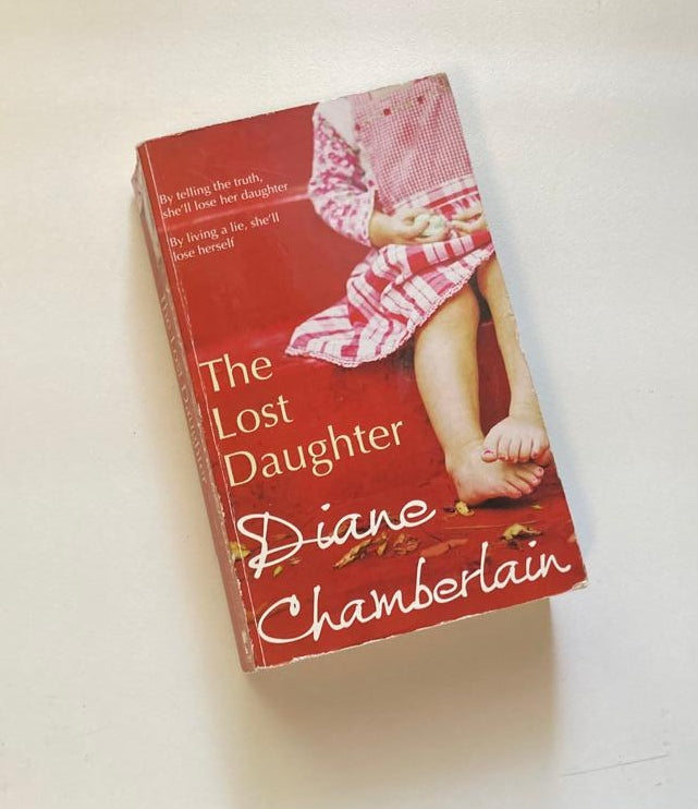 The lost daughter - Diane Chamberlain