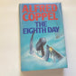 The eighth day - Alfred Coppel