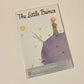 The little prince - Antoine de Saint-Exupéry
