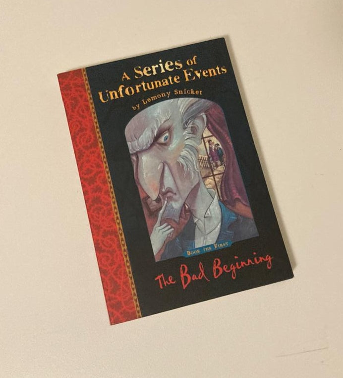 The bad beginning - Lemony Snicket (A series of unfortunate events #1)