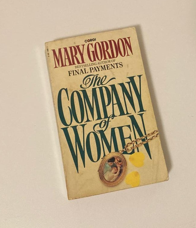 The company of women - Mary Gordon