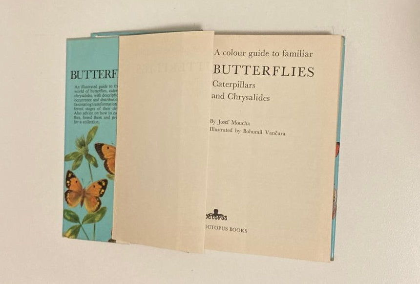 A colour guide to familiar butterflies, caterpillars and chrysalides - Josef Moucha