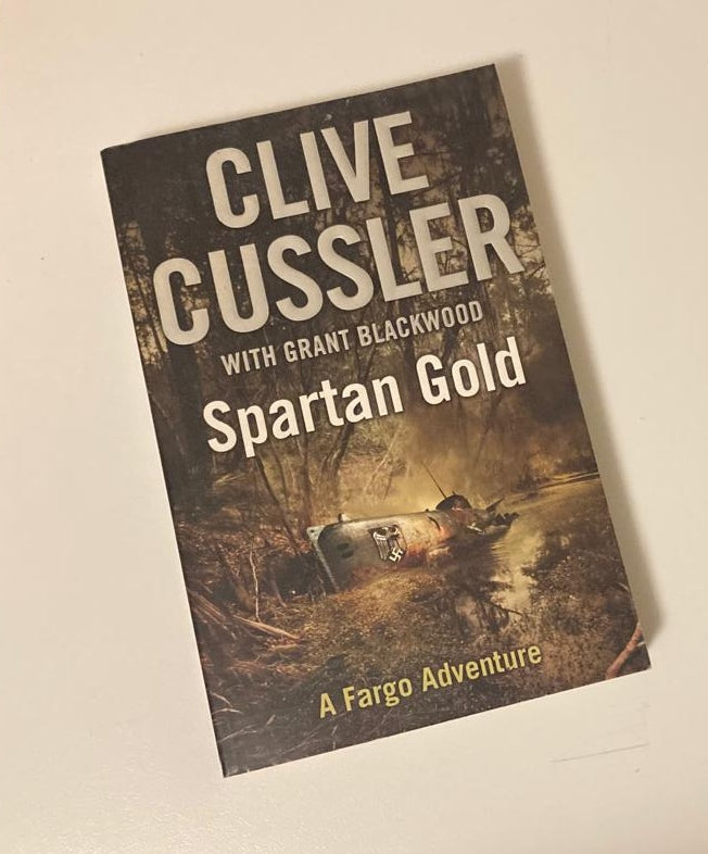 Spartan gold - Clive Cussler (Fargo Adventures #1; First UK edition)