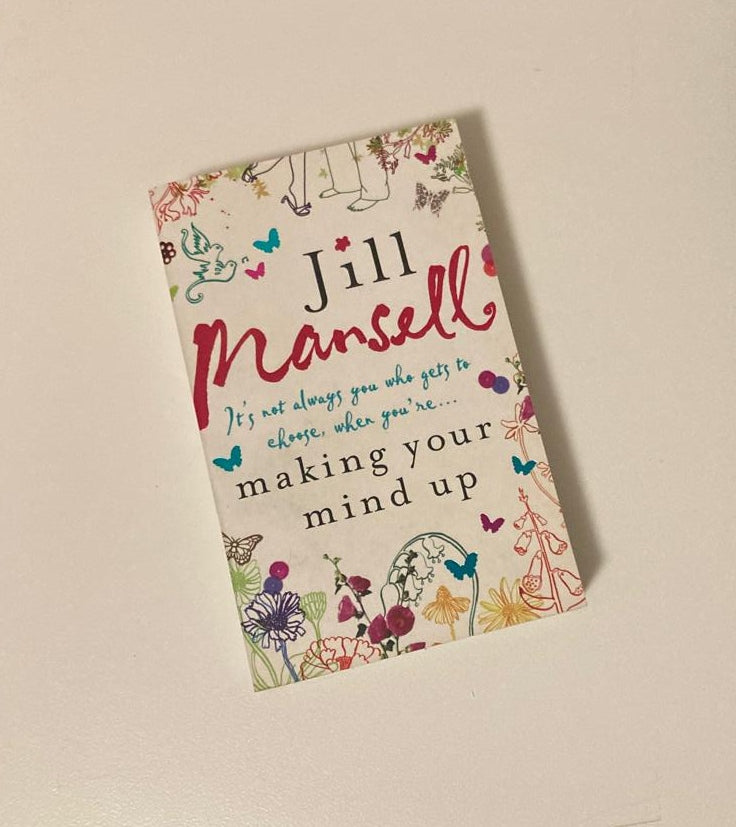 Making your mind up - Jill Mansell