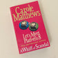 Let's meet on platform 8 / A whiff of scandal - Carole Matthews
