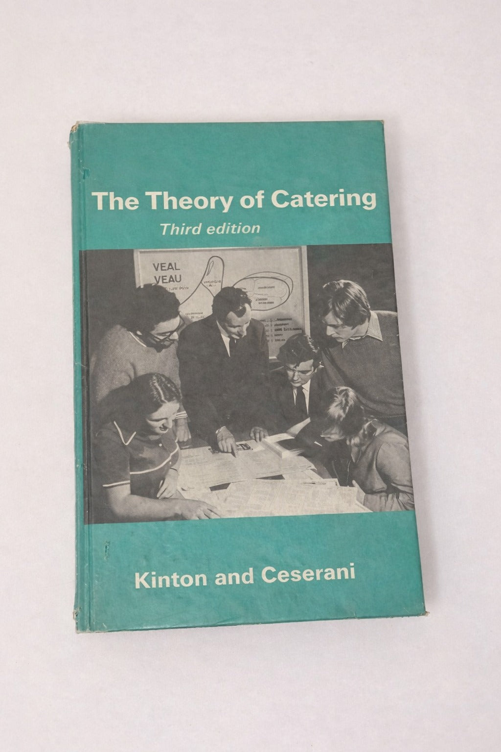 The theory of catering - Ronald Kinton and Victor Ceserani
